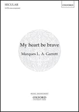 My heart be brave SATB choral sheet music cover